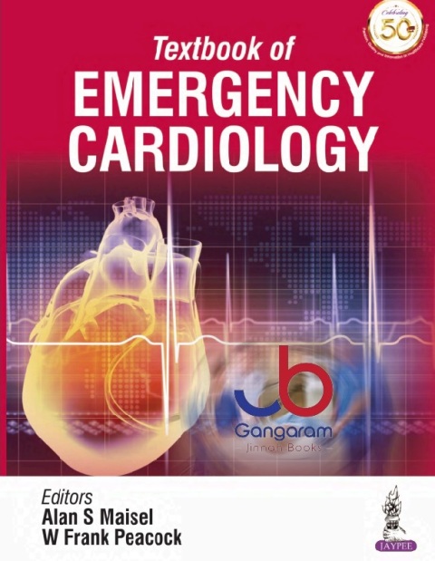 Textbook of Emergency Cardiology 1st Edition