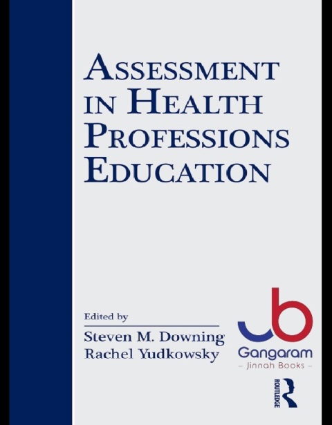 Assessment in Health Professions Education