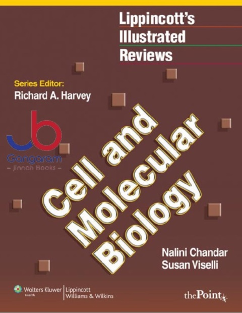 Cell and Molecular Biology (Lippincott's Illustrated Reviews Series) 1st Edition