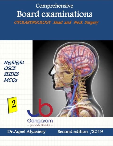 Comprehensive board examinations otolaryngology hend neck surgery 2nd edition