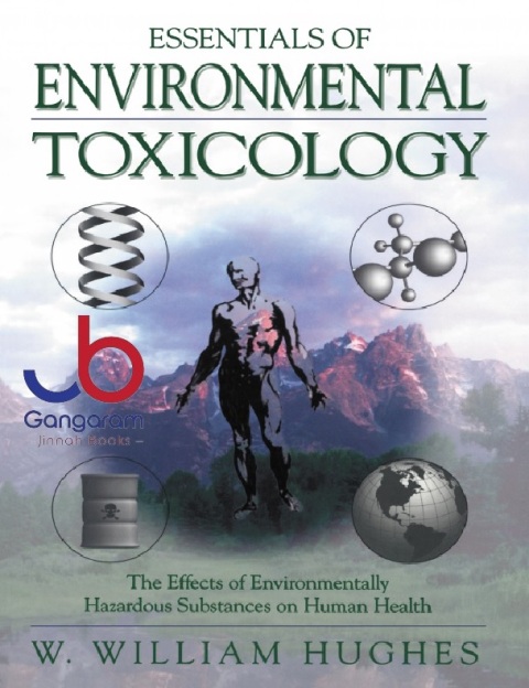 Essentials Of Environmental Toxicology 1st Edition
