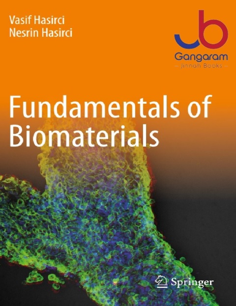 Fundamentals of Biomaterials 1st ed. 2018 Edition