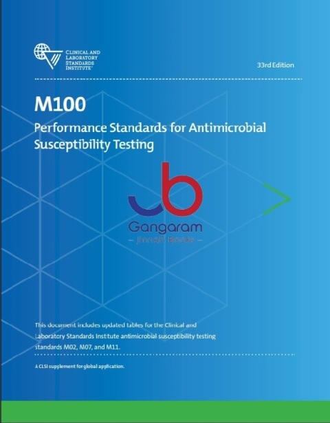 M100 Performance Standards for Antimicrobial Susceptibility Testing