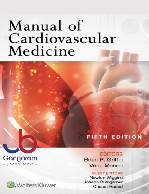 Manual of Cardiovascular Medicine 5th Edition.