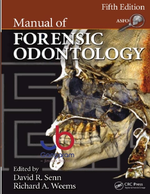 Manual of Forensic Odontology 5th Edition