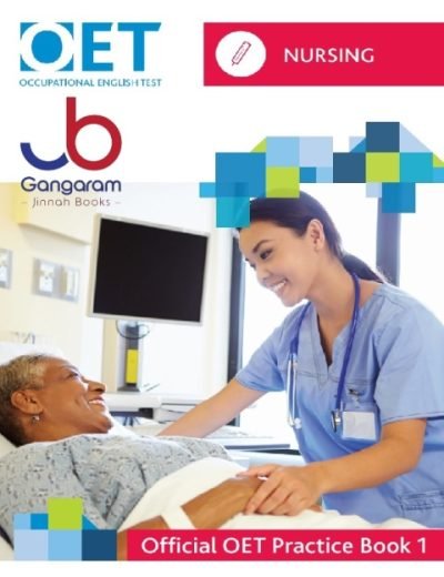 Oet Radiography OET Nursing: Official OET Practice Book 1