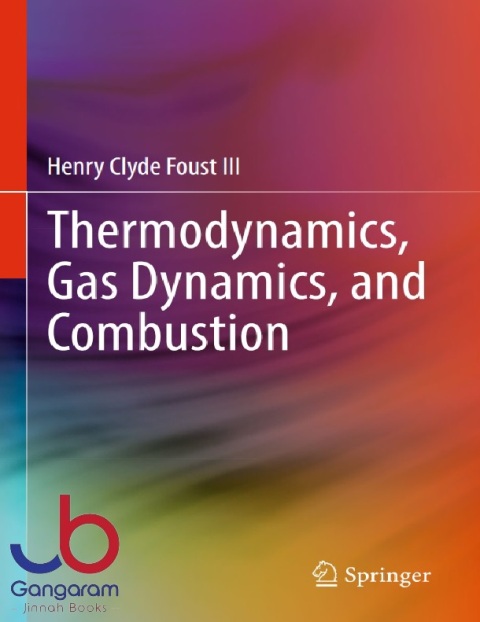 Thermodynamics, Gas Dynamics, and Combustion 1st ed. 2022 Edition