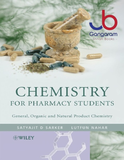 Chemistry for Pharmacy Students General, Organic and Natural Product Chemistry 1st Edition