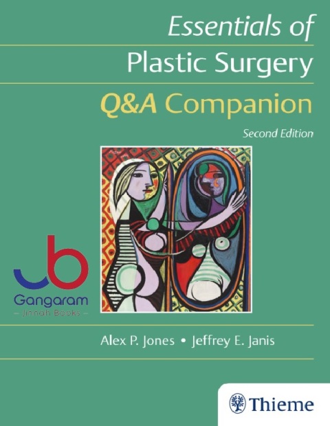 Essentials of Plastic Surgery Q&A Companion 2nd Edition