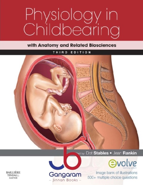 Physiology in Childbearing With Anatomy and Related Biosciences 3rd Edition