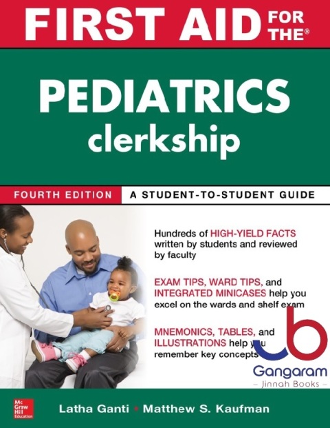 First Aid for the Pediatrics Clerkship, Fourth Edition 4th Edition