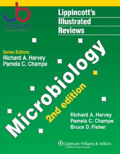 Lippincott's Illustrated Reviews Microbiology (Lippincott's Illustrated Reviews Series)