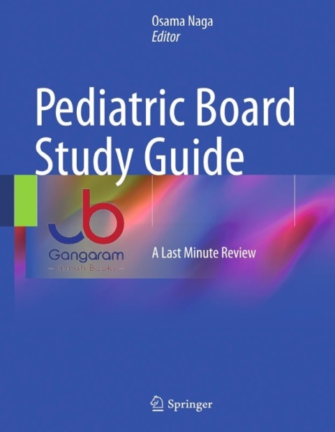 Pediatric Board Study Guide A Last Minute Review