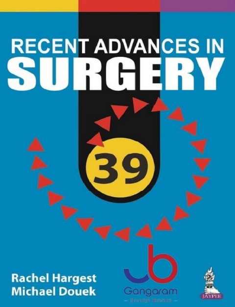 Taylor's Recent Advances in Surgery 39
