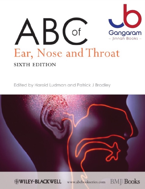 ABC of Ear, Nose and Throat (ABC Series Book 252) 6th Edition