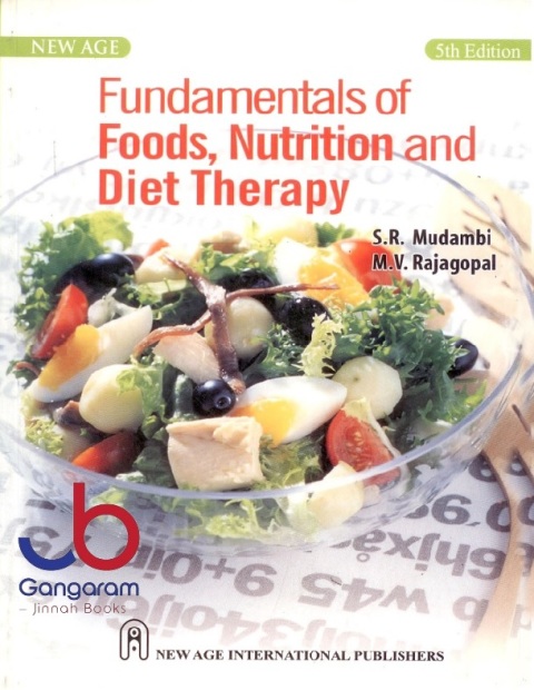 Fundamentals of Foods, Nutrition and Diet Therapy, 5th Edition