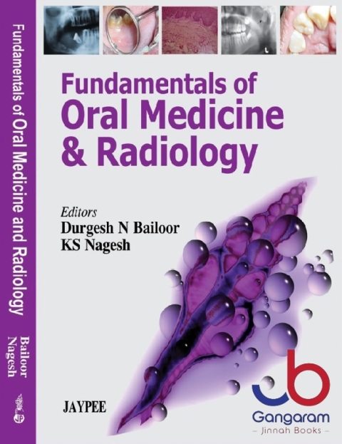 Fundamentals of Oral Medicine and Radiology First Edition