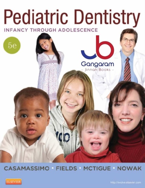 Pediatric Dentistry Infancy through Adolescence (PEDIATRIC DENISTRY) 5th Edition