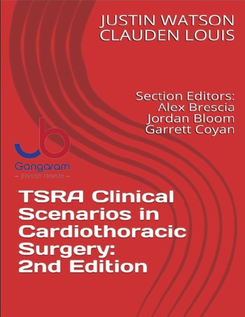 TSRA Clinical Scenarios in Cardiothoracic Surgery 2nd Edition