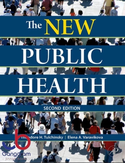 The New Public Health An Introduction for the 21st Century 2nd Edition