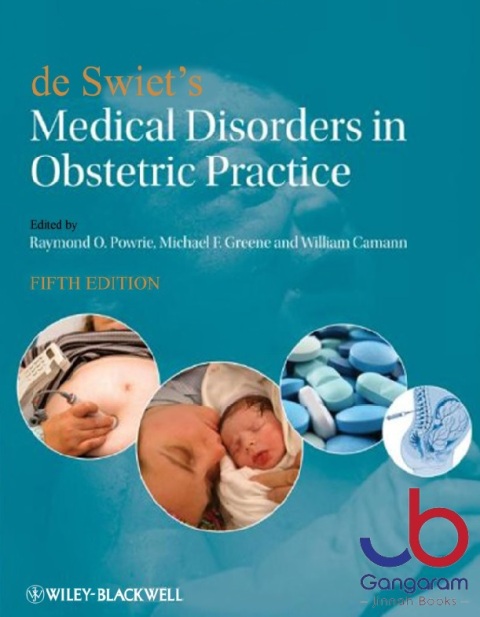 de Swiet's Medical Disorders in Obstetric Practice 5th Edition
