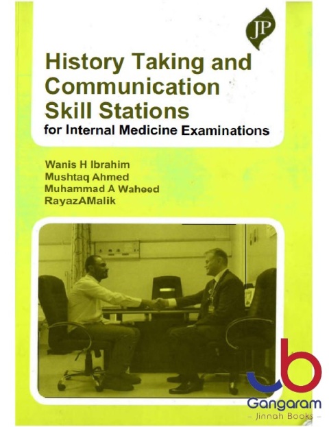 History Taking and Communication Skill Stations for Internal Medicine Examinations 1st Edition