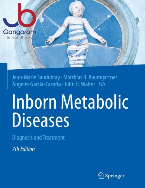 Inborn Metabolic Diseases Diagnosis and Treatment 7th Edition