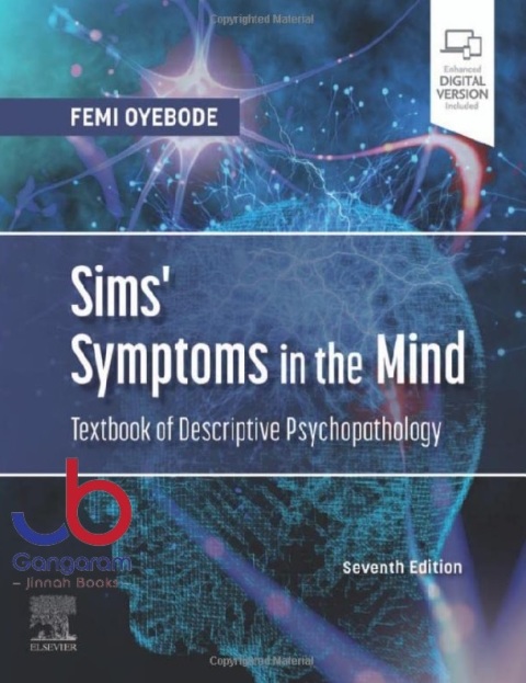 Sims' Symptoms in the Mind Textbook of Descriptive Psychopathology 7th Edition