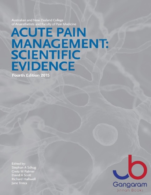 Acute Pain Management Scientific Evidence Fourth Edition 2015
