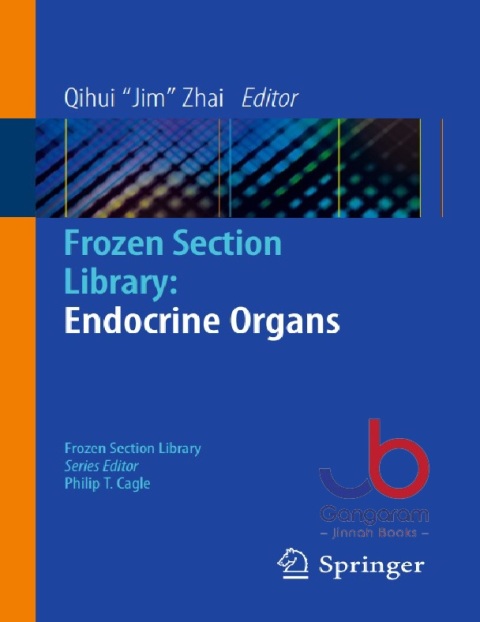 Frozen Section Library Endocrine Organs (Frozen Section Library, 12) 2014th Edition