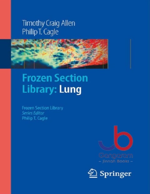 Frozen Section Library Lung (Frozen Section Library, 1) 2009th Edition