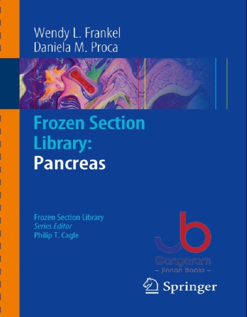 Frozen Section Library Pancreas (Frozen Section Library, 8) 2011th Edition