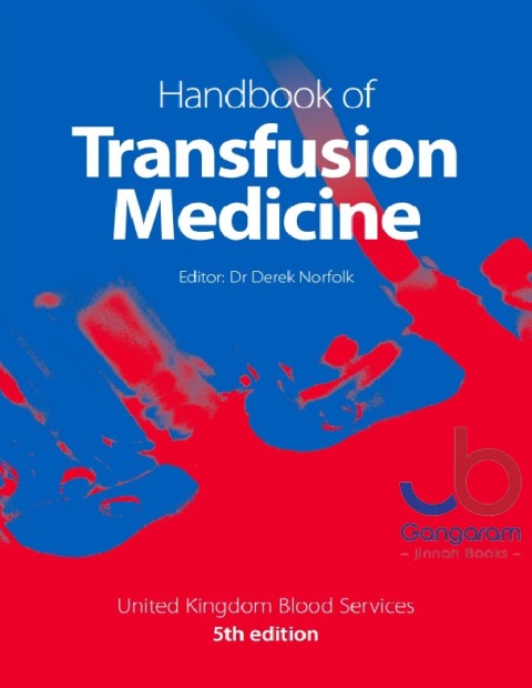 Handbook Of Transfusion Medicine 5th Edition