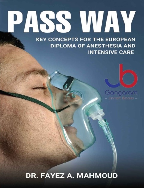 PASS WAY Key concepts for the European Diploma of Anesthesia and Intensive Care