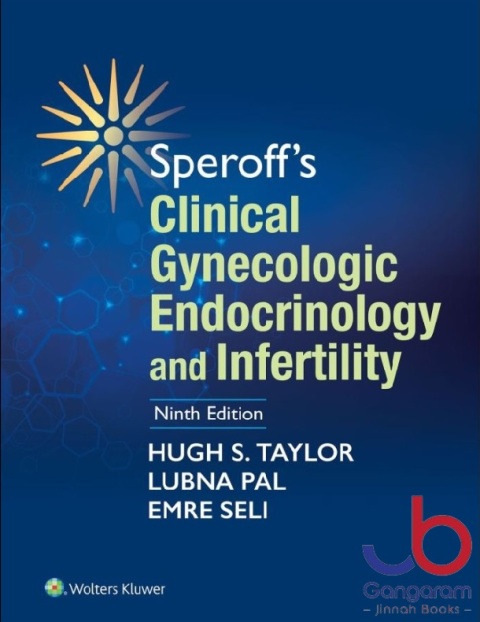 Speroff's Clinical Gynecologic Endocrinology and Infertility 9th Edition