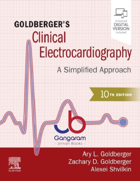 Goldberger's Clinical Electrocardiography A Simplified Approach 10th Edition