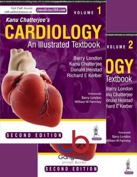 Kanu Chatterjee's Cardiology An Illustrated Textbook 2nd Edition
