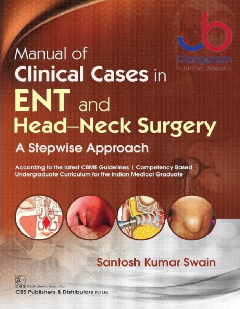 Manual of Clinical Cases in ENT and Head-Neck Surgery