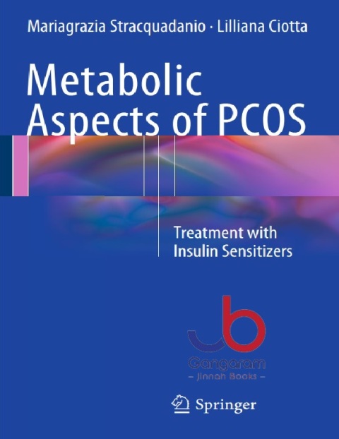 Metabolic Aspects of PCOS Treatment With Insulin Sensitizers 2015th Edition