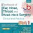 Textbook of ENT, Nose, Throat and Head-Neck Surgery Clinical and Practical 5th Edition