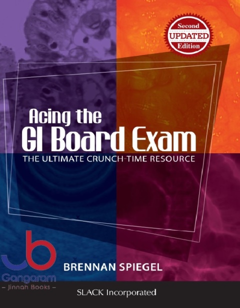 Acing the GI Board Exam The Ultimate Crunch-Time Resource Second Edition