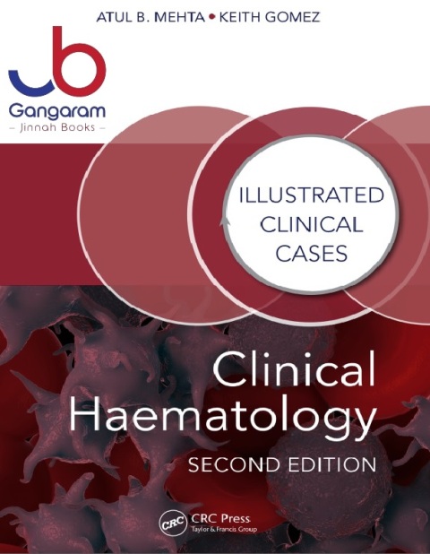 Clinical Haematology Illustrated Clinical Cases 2nd Edition
