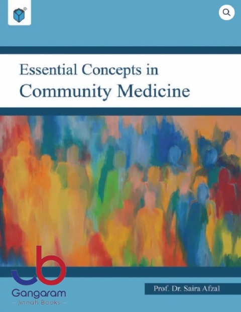 ESSENTIAL CONCEPTS IN COMMUNITY MEDICINE