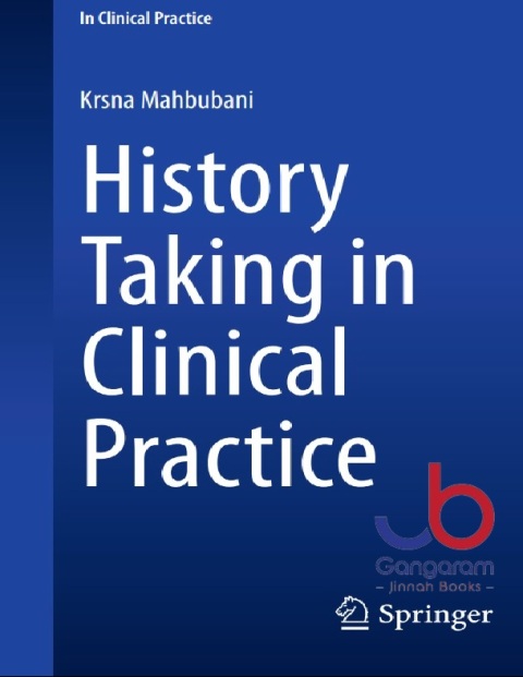 History Taking in Clinical Practice 1st ed. 2023 Edition