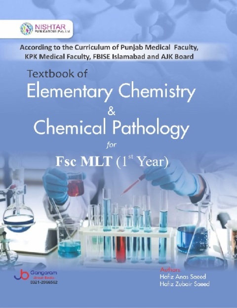 Textbook of Elementary Chemistry & Chemical Pathology for Fsc MLT (1st Year)