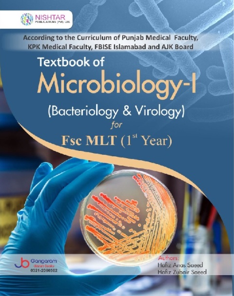 Textbook of Microbiology - 1 ( Bacteriology & Virology )fir Fsc MLT ( 1st Year)