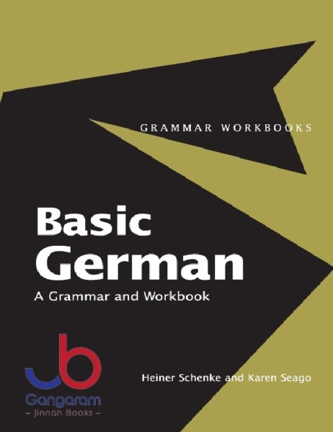 Basic German A Grammar and Workbook (Grammar Workbooks) 1st Edition
