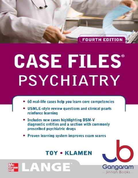 Case Files Psychiatry, Fourth Edition (LANGE Case Files) 4th Edition