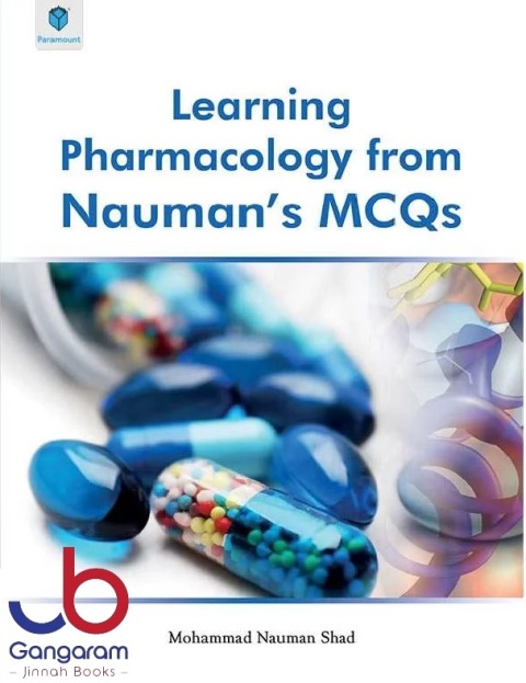 LEARNING PHARMACOLOGY FROM NAUMAN’S MCQS