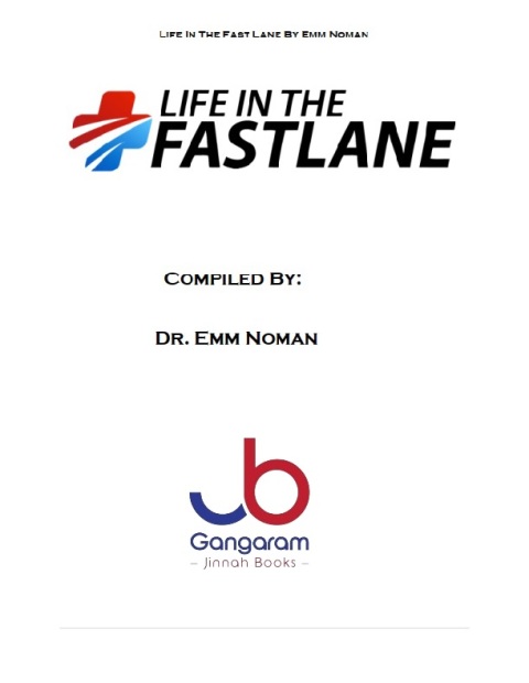 Life In The Fast Lane